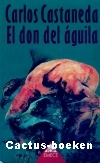 Castaneda, C.- El don del Aguila (1981) 