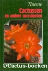 Bechtel, H. - Cactussen en andere Succulenten 