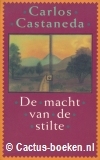 Castaneda, C.- De Macht van de Stilte (1994,Servire)-Grootst 