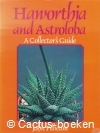 Pilbeam, J.- Haworthia and Astroloba