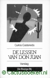 Castaneda, C.- De Lessen van Don Juan (1968, Bezige Bij) 