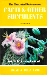 Edgar Lamb - The illustrated reference on Cacti & other Succulents - Volume Four (voorkant).