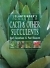 Grantham,K. + Klaassen,P.- Guide to Cacti + other Succulents