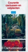 Vandecaveye, L. - Courante Cactussen en Vetplanten (1994)