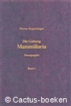 Reppenhagen, W. - Die Gattung Mammillaria - Band 1 + Band 2 