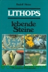 Heine, R. - Lithops, lebende Steine