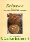 Kattermann, F. - Eriosyce (Cactaceae) - The genus revised 