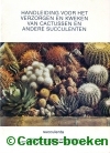 Graaf,Noltee-Handleiding voor het verzorgen van Cactussen-3e