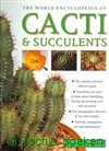 Anderson, M. - The World Encyclopedia of Cacti + Succulents 