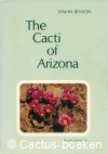 Benson, L. - The Cacti of Arizona (3e druk, 1974) 