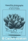 Breuer, I. - Haworthia Photographs (Dr. Karl von Poellnitz)