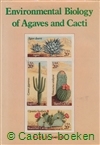 Nobel, Park S. - Environmental Biology of Agaves and Cacti 