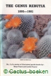 Fearn, B. - The Genus Rebutia (1895-1981) 