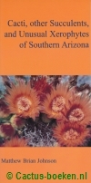 Johnson - Cacti, other Succulents, and Unusual Xerophytes 