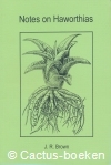 Brown, J.R. - Notes on Haworthias