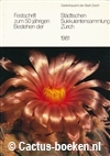 Gartenbauambt Z&uuml;rich - St&auml;dtische Sukkulentensammlung Z&uuml;rich 