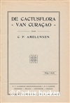 Amelunxen, C.P. - De Cactusflora van Curacao (1931) 